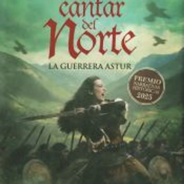 El cantar del Norte: La guerrera astur 1