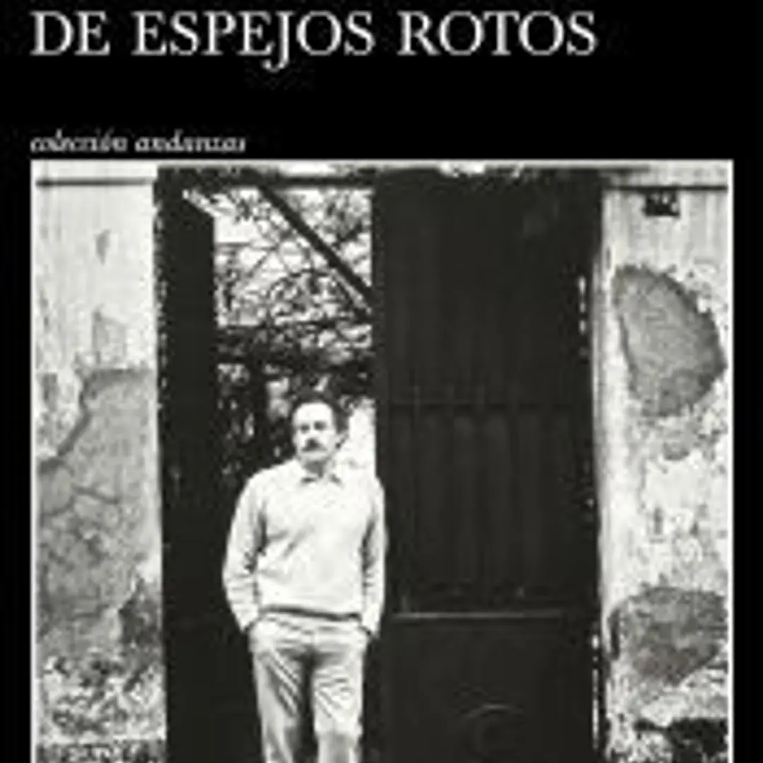 Ese montón de espejos rotos 1