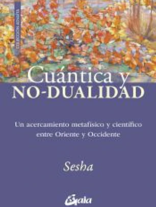Cuántica y no dualidad