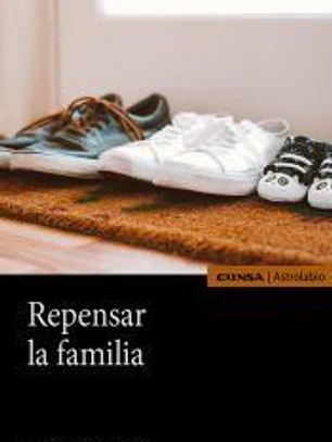 Repensar la familia
