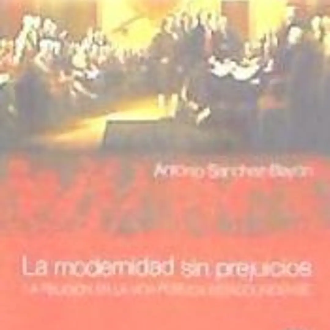 MODERNIDAD SIN PREJUICIOS.V.I. FUNDAMENTOS.RELIGIOS EN LA VI 1
