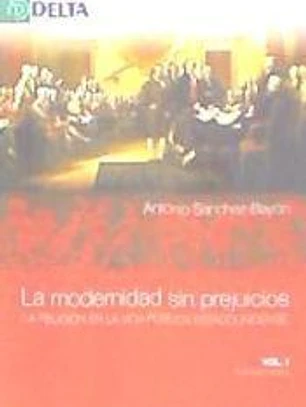 MODERNIDAD SIN PREJUICIOS.V.I. FUNDAMENTOS.RELIGIOS EN LA VI
