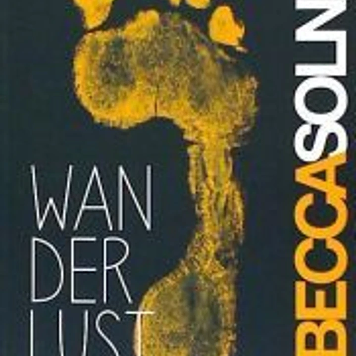 Wanderlust. Una historia del caminar 1