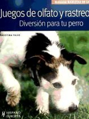 Juegos de olfato y rastreo. Diversión para tu perro