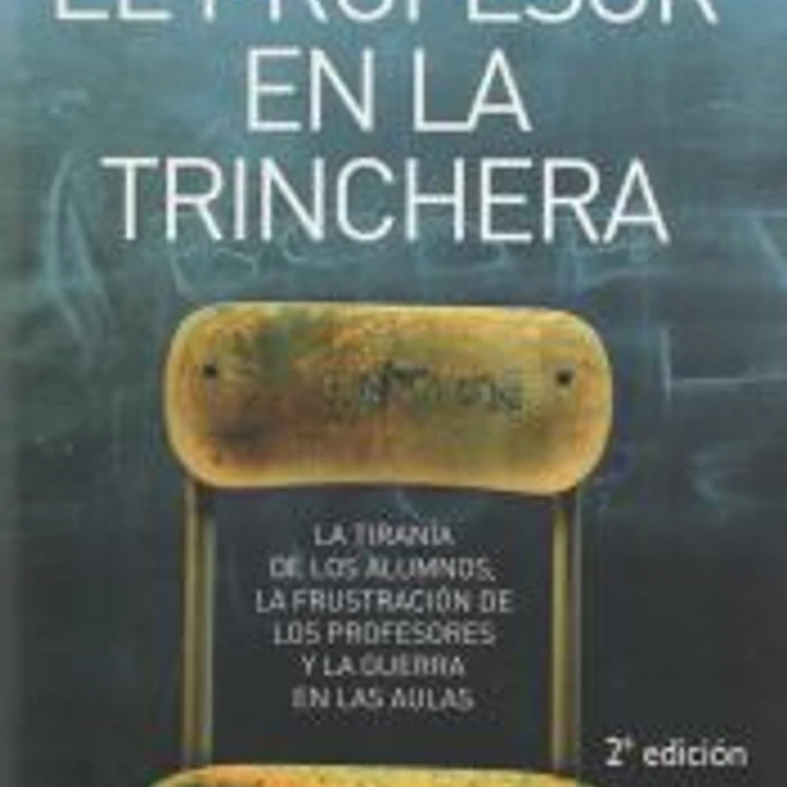 El profesor en la trinchera 1