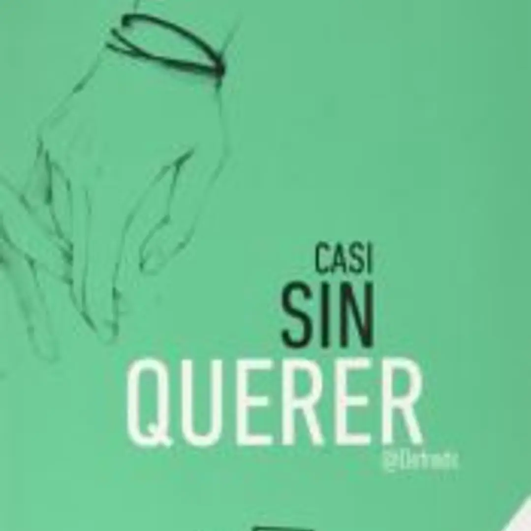 Casi sin querer 1