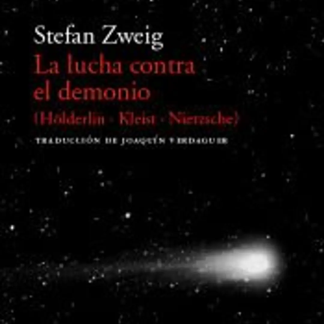 La lucha contra el demonio (Hölderlin - Kleist - Nietzsche) 1