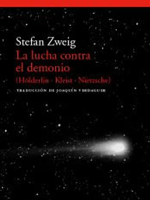 La lucha contra el demonio (Hölderlin - Kleist - Nietzsche)