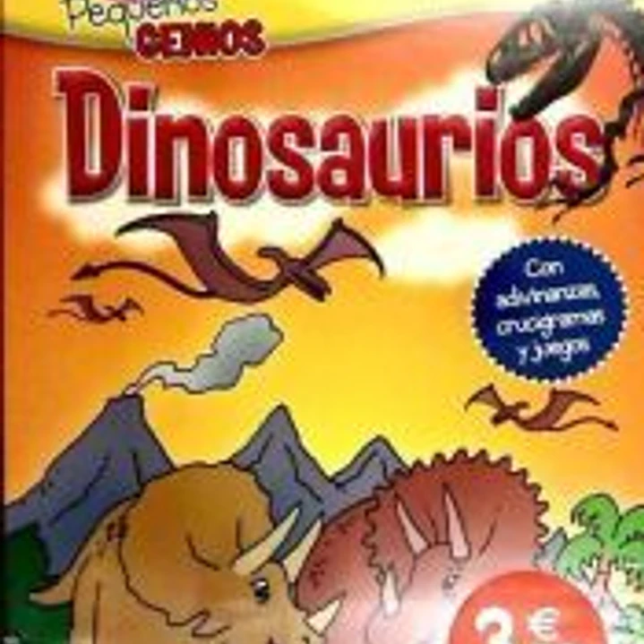 DINOSAURIOS (PEQUEÑOS GENIOS) 1
