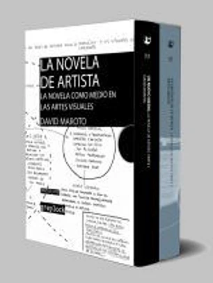 LA NOVELA DE ARTISTA: LA NOVELA COMO MEDIO EN LAS ARTES VISUALES