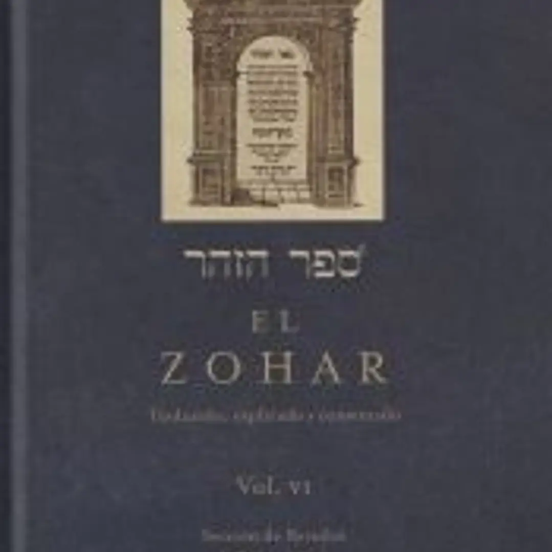 El Zohar: traducido, explicado y comentado. Vol. VI: Sección de Bereshit (165b-193a) 1