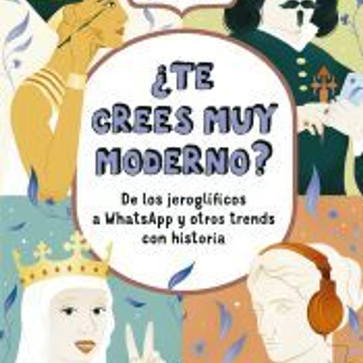 ¿Te crees muy moderno? 1
