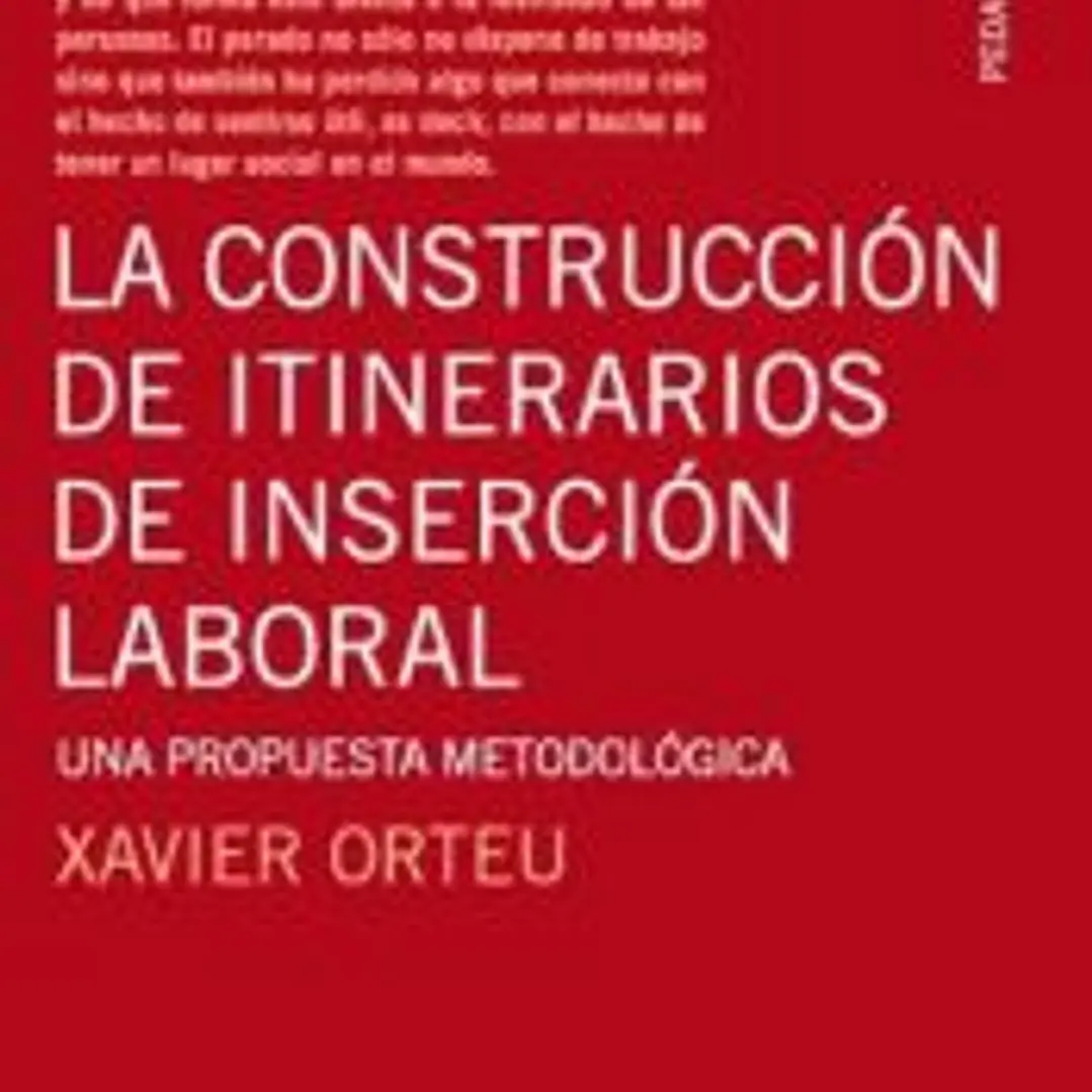 LA CONSTRUCCION DE ITINERARIOS DE INSERCION SOCIAL 1