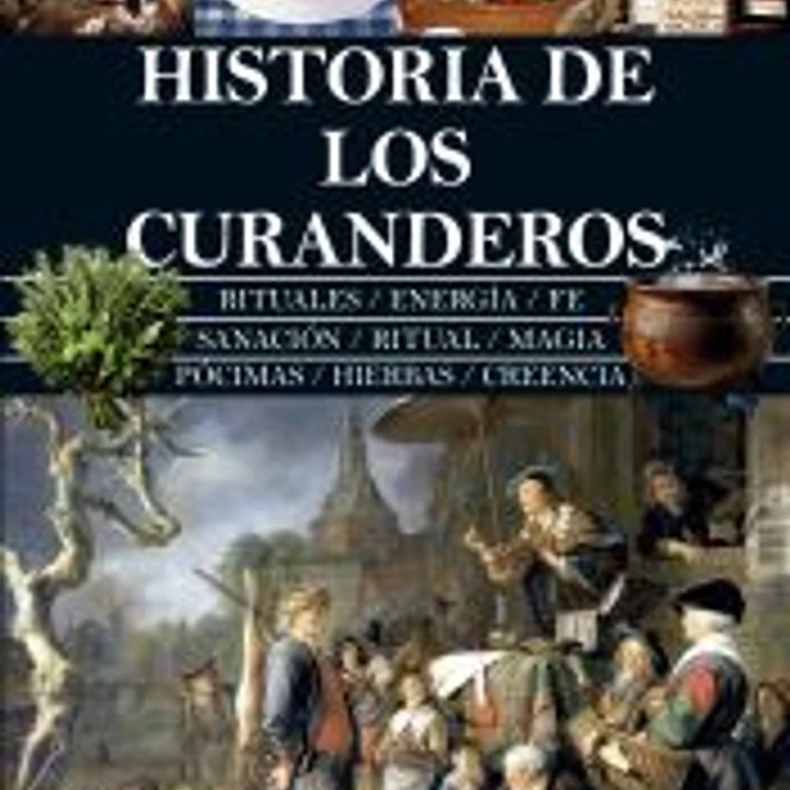 Historia de los curanderos 1