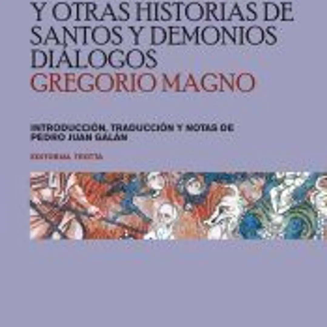 VIDA SAN BENITO OTRAS HISTORIAS SANTOS Y DEMONIOS DIALOGOS 1