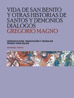 VIDA SAN BENITO OTRAS HISTORIAS SANTOS Y DEMONIOS DIALOGOS