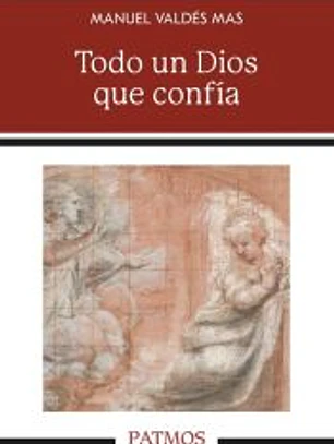 Todo un Dios que confía
