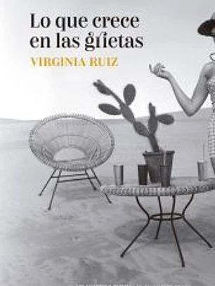 Lo que crece en las grietas