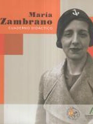 Maria Zambrano: cuaderno didáctico