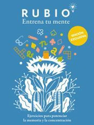 Ejercicios para potenciar la memoria y la concentración (edición exclusiva) (Rubio. Entrena tu mente)