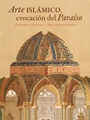 Arte islámico, evocación del paraiso