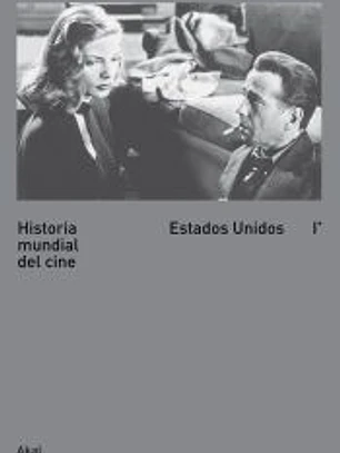 Historia mundial del cine I : Estados Unidos