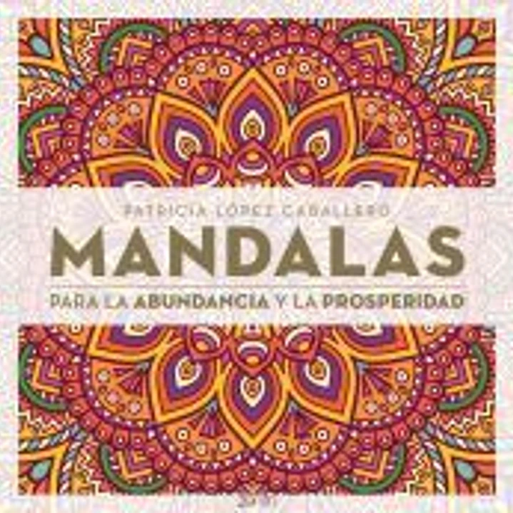 Mandalas para la abundancia y la prosperidad 1