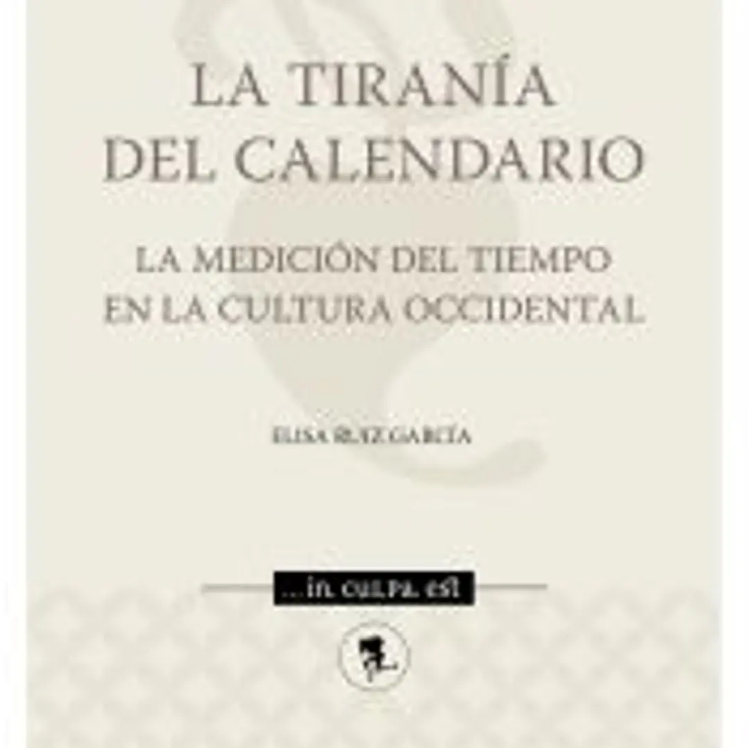 La tiranía del calendario 1