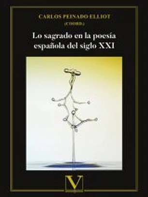 Lo sagrado en la poesía española del siglo XXI