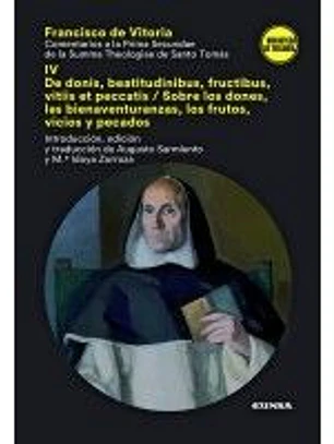 COMENTARIOS A LA PRIMA SECUNDAE DE LA SUMMA THEOLOGIAE DE SANTO TOMÁS IV