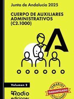 Cuerpo de Auxiliares Administrativos (C2.1000). Junta de Andalucía 2025. Volumen 2