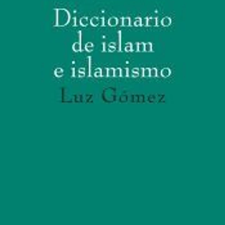 Diccionario de islam e islamismo 1