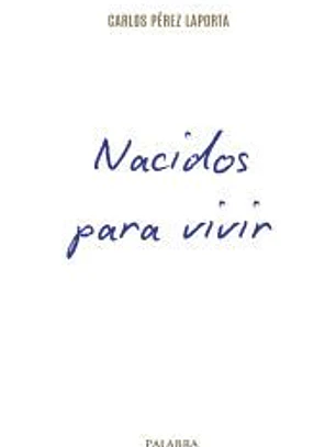 Nacidos para vivir