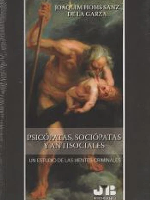 Psicópatas, sociópatas y antisociales