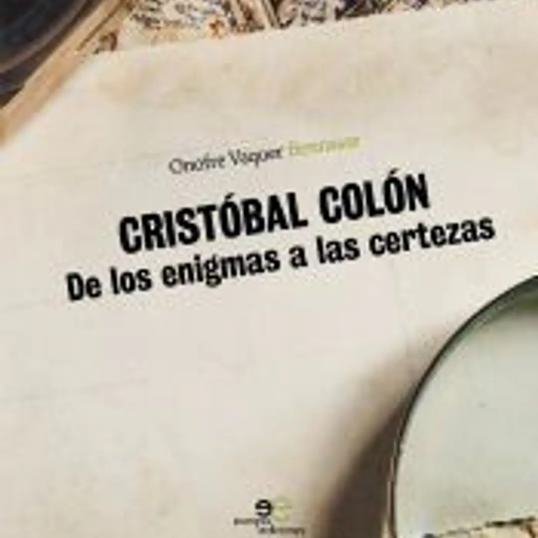 CRISTÓBAL COLÓN : DE LOS ENIGMAS A LAS CERTEZAS 1