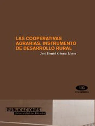 Las cooperativas agrarias. Instrumento de desarrollo rural