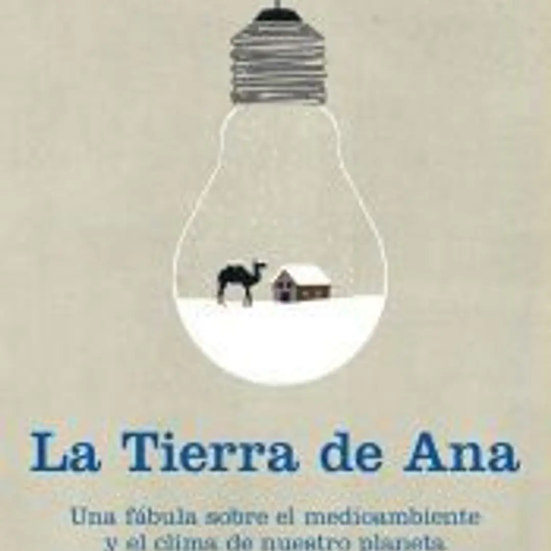 La Tierra de Ana: una fábula sobre el medioambiente y el clima de nuestro planeta 1