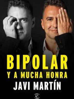 Bipolar y a mucha honra