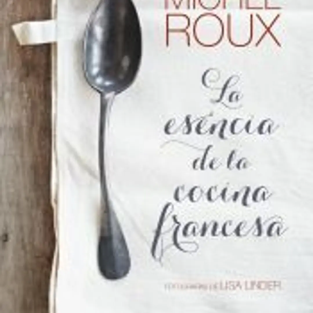 La esencia de la cocina francesa 1