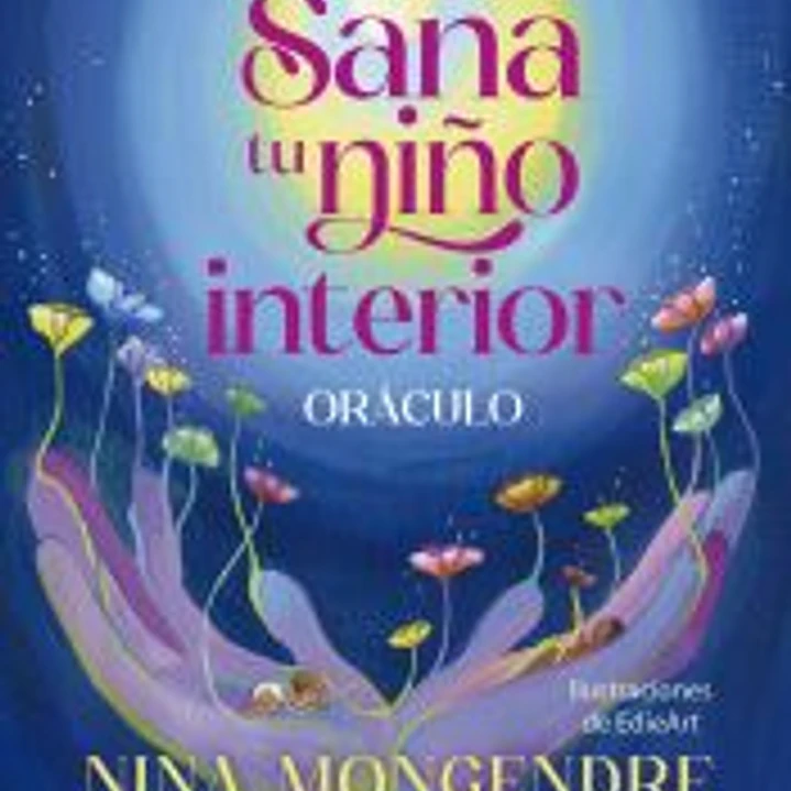 Sana tu niño interior. Oráculo 1