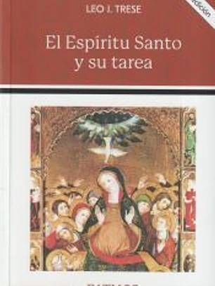 El Espíritu Santo y su tarea