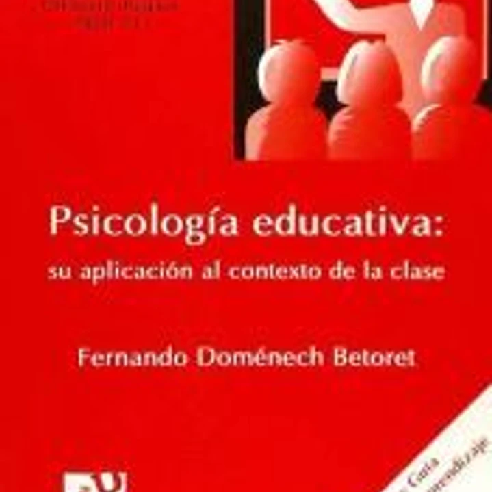 Psicología educativa: su aplicación al contexto de la clase 1