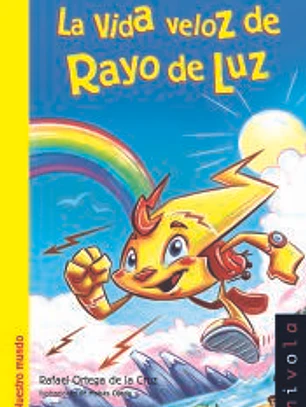 La vida veloz de Rayo de Luz