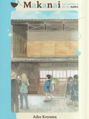 MAKANAI: LA COCINERA DE LAS MAIKO, VOL. 3