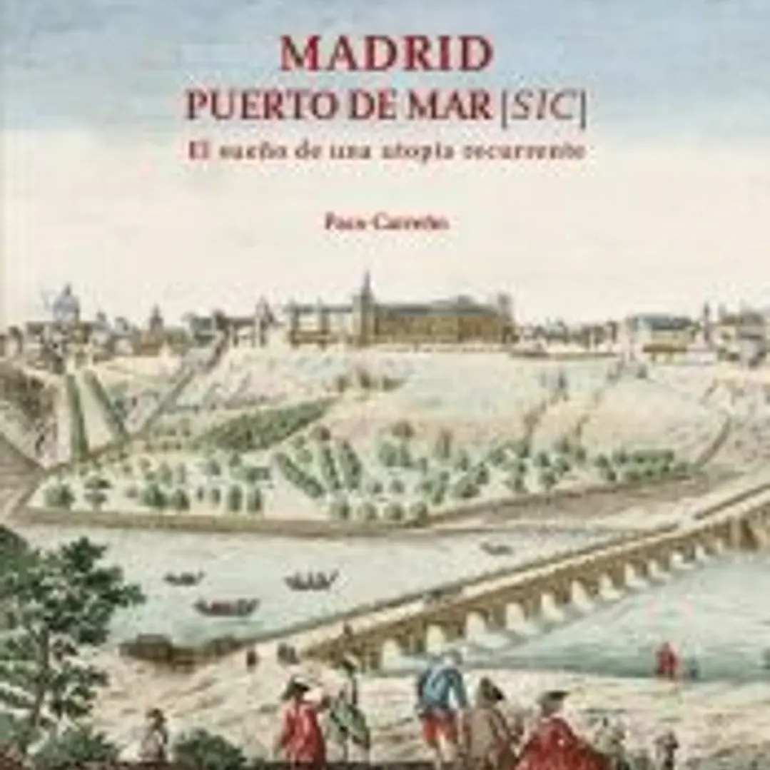 Madrid puerto de mar [sic] 1