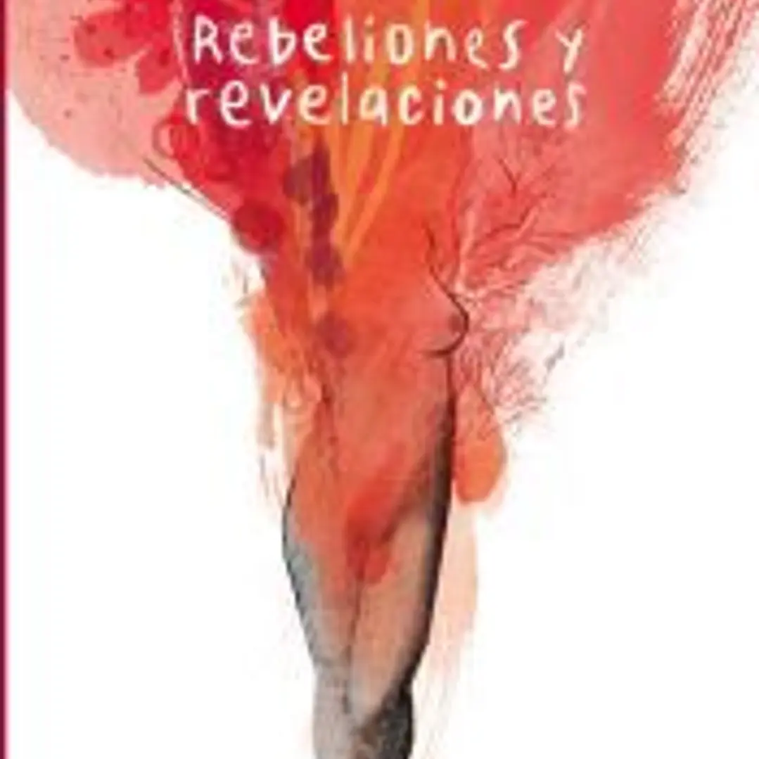 REBELIONES Y REVELACIONES 1