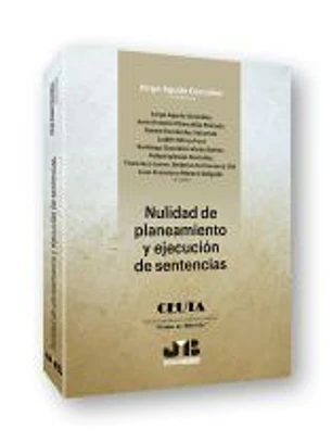 Nulidad de planeamiento y ejecución de sentencias.