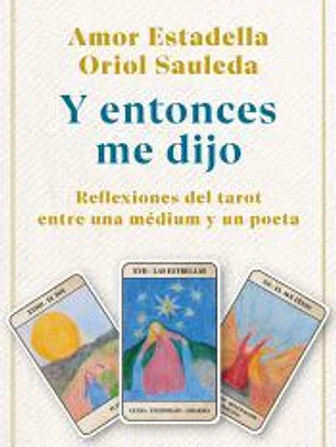 Y entonces me dijo