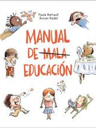 MANUAL DE MALA EDUCACION