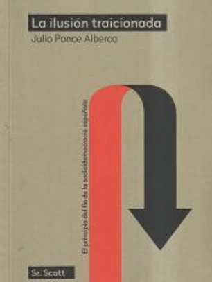 La ilusión traicionada